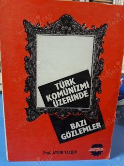 Türk Komünizmi Üzerinde Bazı Gözlemler