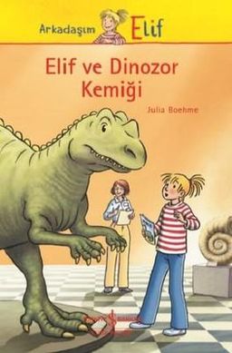 Elif ve Dinozor Kemiği