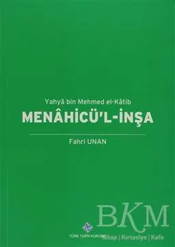 Menahicü'l-İnşa - Yahya Bin Mehmed El-Katib