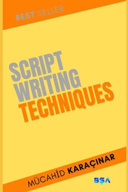 Script Writing Techniques