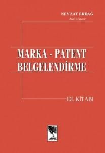 Marka Patent Belgelendirme El Kitabı
