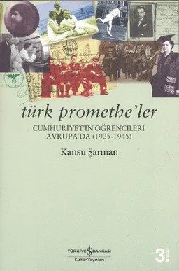Türk Promethe'ler
