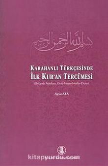 Karahanlı Türkçesinde İlk Kur'an Tercümesi