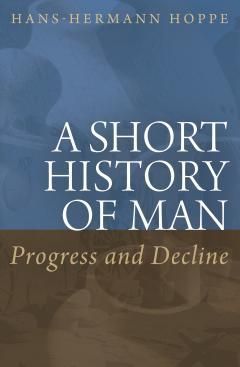 A Short History of Man