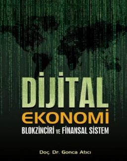 Dijital Ekonomi Blokzinciri Ve Finansal Sistem