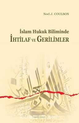 İslam Hukuk Biliminde İhtilaf Ve Gerilimler