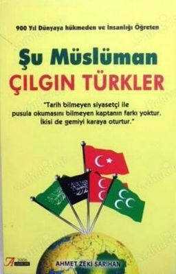 Şu Müslüman Çılgın Türkler