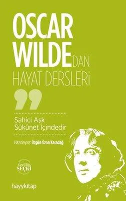 Oscar Wilde'dan Hayat Dersleri