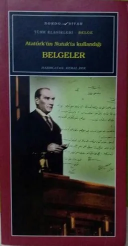 Atatürk'ün Nutuk'ta Kullandığı Belgeler