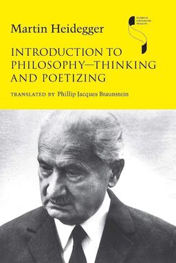Introduction to Philosophy―Thinking and Poetizing