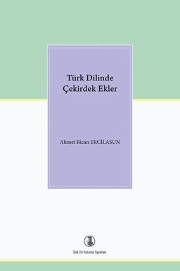 Türk Dilinde Çekirdek Ekler