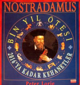 Nostradamus: Bin Yıl Ötesi - 2016'ya Kadar Kehanetler