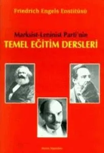 Marksist Leninist Partinin Temel Eğitim Dersleri