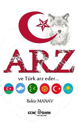 Arz - Türklerin Dirilişi