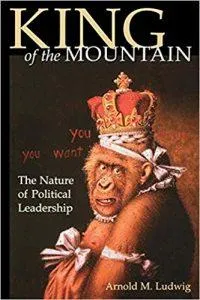 Dağın Kralı: Siyasi Liderliğin Doğası