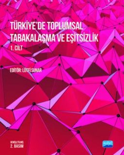 Türkiye’de Toplumsal Tabakalaşma ve Eşitsizlik