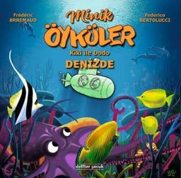 Minik Öyküler Kiki ile Dodo Denizde