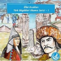 Ülkü Ocakları Türk Büyükleri Okuma Serisi 1