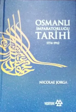 Osmanlı İmparatorluğu Tarihi 1774-1912