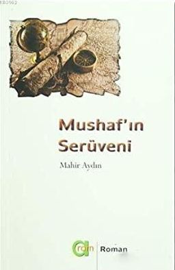 Mushaf'ın Serüveni