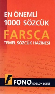 En Önemli 1000 Sözcük - Farsça Temel Sözcük Hazinesi