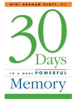 30 Days to a  More Powerful  Memory