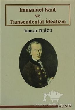 Immanuel Kant ve Transendental İdealizm
