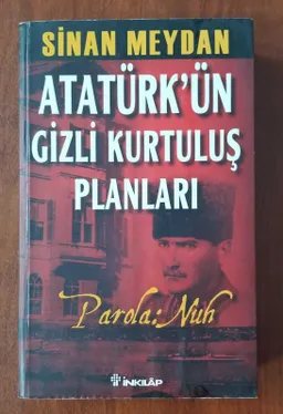 Atatürk'ün Gizli Kurtuluş Planları