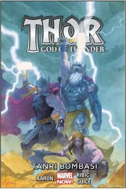 Thor God Of Thunder Cilt 2 Tanrı Bombası