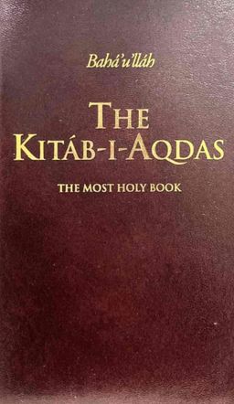 The Kitab-i-Aqdas