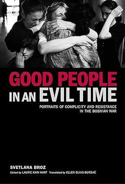 Good People in an Evil Time