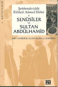 Senûsîler ve Sultan Abdülhamid