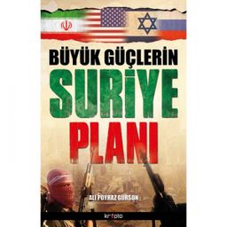 Büyük Güçlerin Suriye Planı