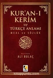 Kur'an-ı Kerim ve Türkçe Anlamı Meal ve Sözlükm
