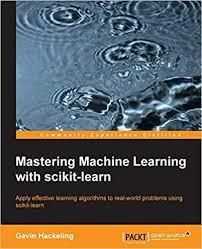 Mastering Machine Learning with scikit-learn