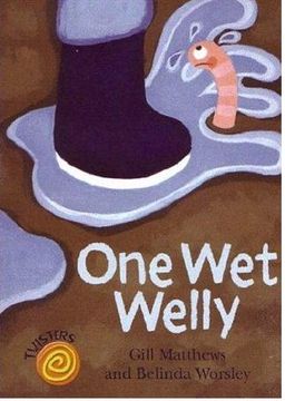 One Wet Welly - Twisters