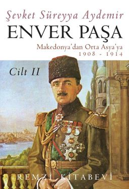 Enver Paşa - Cilt 2