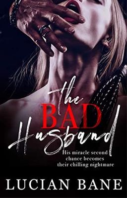 The Bad Husband