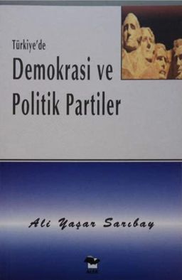 Türkiye’de Demokrasi ve Politik Partiler