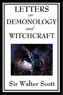 Letters on Demonology and Withcraft