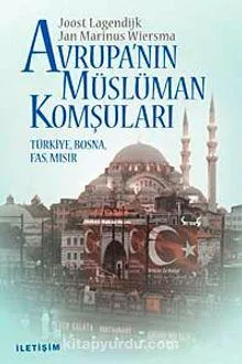 Avrupa'nın Müslüman Komşuları Türkiye, Bosna, Fas, Mısır