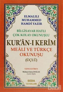 Kur`an-ı Kerim Meali ve Türkçe Okunuşu (Üçlü)