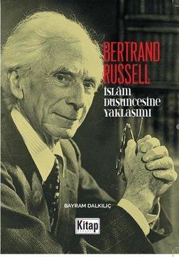 Bertrand Russell İslam Düşüncesine Yaklaşımı