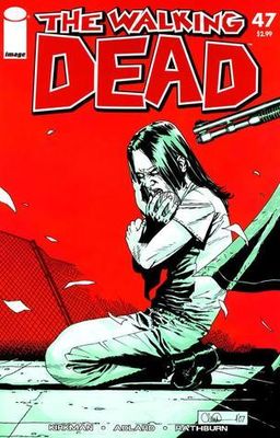 The Walking Dead, Issue #47