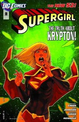 Supergirl #3: The Truth About Krypton