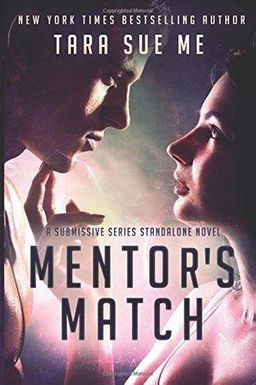 Mentor's Match: A Submissive Series Standalone Novel