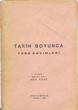 Tarih Boyunca Türk Kavimleri