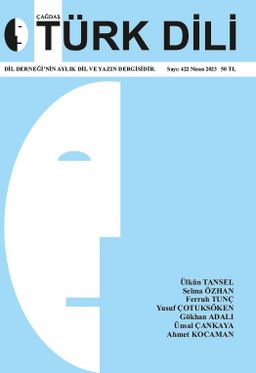 Çağdaş Türk Dili Dergisi - Sayı 422 (Nisan 2023)