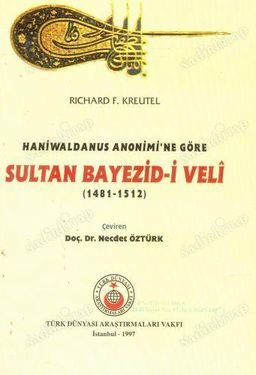 Haniwaldanus Anonimi'ne Göre Sultan Bayezid-i Velî