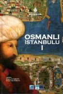 Osmanlı İstanbulu I